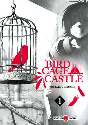 Birdcage Castle - Tome 1