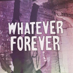 Whatever Forever (Single)