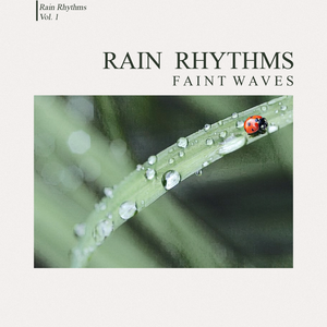 Rain Rhythms, Vol. 1 (EP)