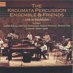 The Kroumata Percussion Ensemble & Friends: Live in Stockholm