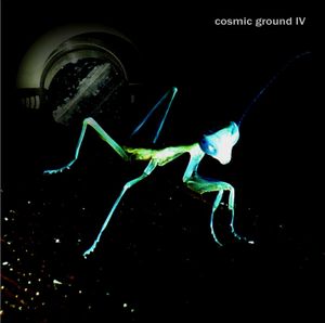 Cosmic Ground IV