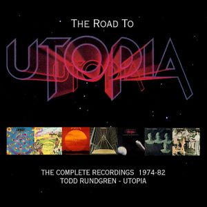 The Road to Utopia: The Complete Recordings 1974-1982