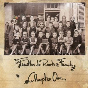 Feuilles de Roots & Friends - Chapter One (EP)