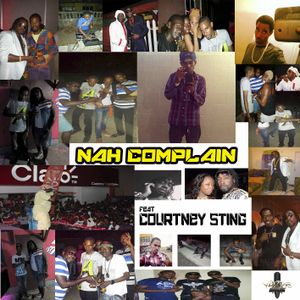 Nah Complain (Feat Courtney Sting) (Single)