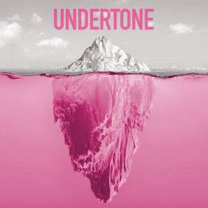 Undertone