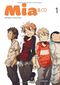 Mia & co, tome 1