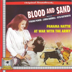 Blood and Sand / Panama Hattie / At War With the Army (OST)