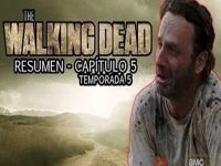 Los Walking Dead - Resumen s05e05