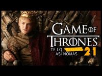 Te Lo Resumo Así Nomás #21 - Game Of Thrones, Temporada 2