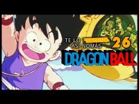 Te Lo Resumo Así Nomás #26 - Dragon Ball