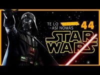 Te Lo Resumo Así Nomás #44 - Star Wars, Episodios IV, V y VI