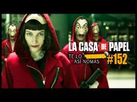 La Casa De Papel | Te Lo Resumo Así Nomás#152