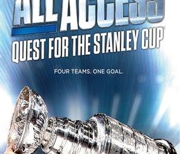 image-https://media.senscritique.com/media/000017791684/0/all_access_quest_for_the_stanley_cup.jpg