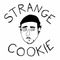 Strange Cookie