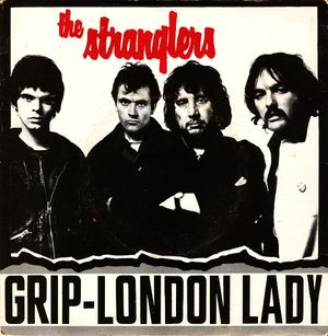 (Get a) Grip (on Yourself) / London Lady (Single)