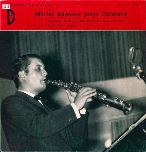 Michel Attenoux Plays Dixieland (Live)