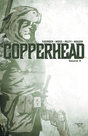 Copperhead, tome 4