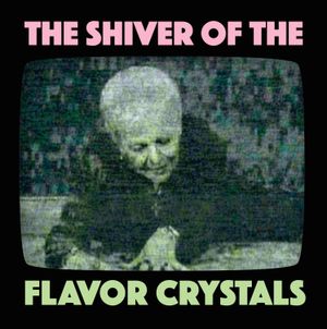 The Shiver of the Flavor Crystals