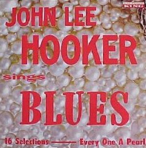 John Lee Hooker Sings Blues