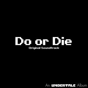 Do or Die (OST)