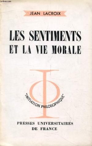 Les Sentiments et la Vie morale