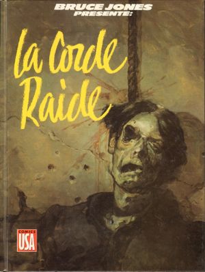 La Corde raide - Bruce Jones présente, tome 6