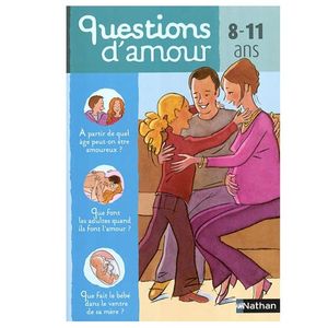 Questions d'amour : 8-11 ans