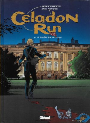 La colère du papillon - Celadon Run, tome 2