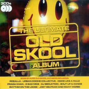 The Ultimate Old Skool Album