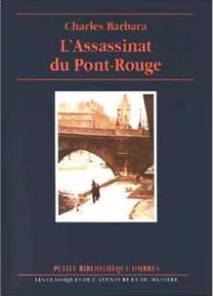 L'Assassinat du Pont-Rouge