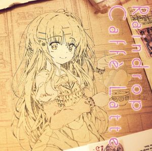 Raindrop Caffé Latte (EP)