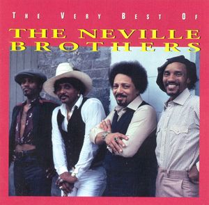 The Very Best of the Neville Brothers