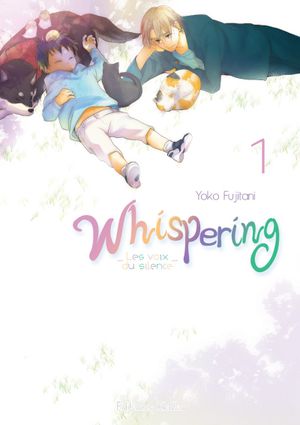 Whispering : Les Voix du silence, tome 1