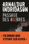 Passage des ombres