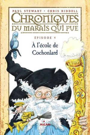 A l'école de Cochonlard - Chroniques du marais qui pue, épisode 4