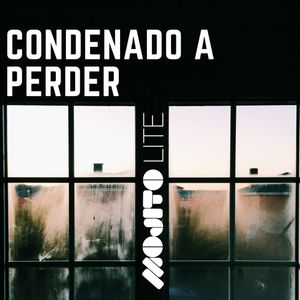 Condenado a perder (Single)