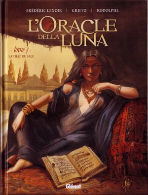 La Fille du sage - L'Oracle della luna, tome 4