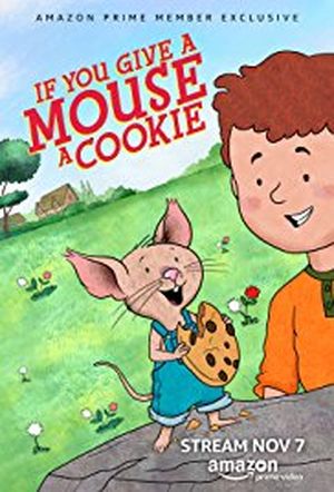 If You Give a Mouse a Cookie