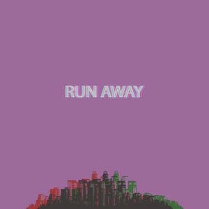 Run Away. (Single)