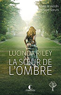 La Sœur disparue Lucinda Riley - SensCritique