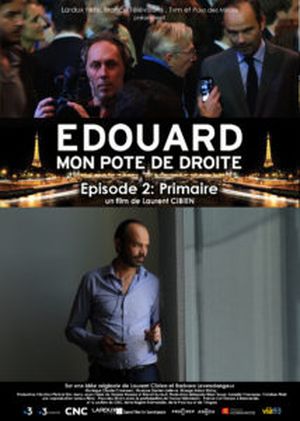 Edouard, mon pote de droite, épisode 2 : Primaire