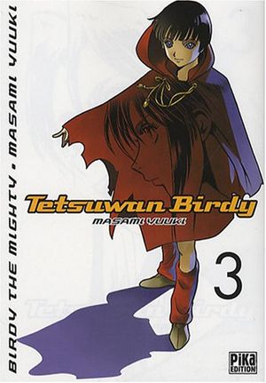 Tetsuwan Birdy, tome 3