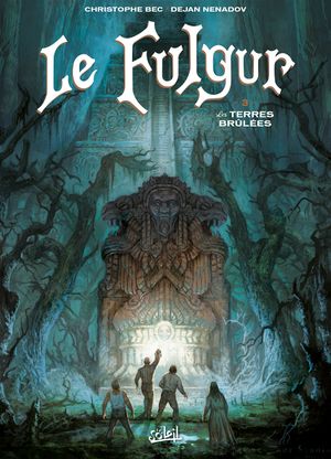 Les Terres brûlées - Le Fulgur, tome 3