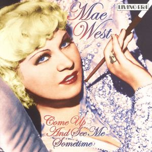 Come Up and See Me Sometime - 30 Original Mono Recordings 1933-1954