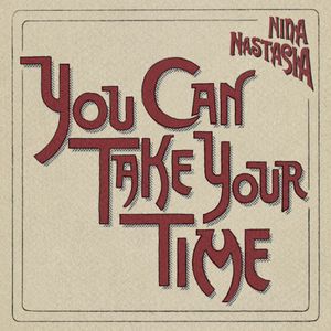 You Can Take Your Time (Single)
