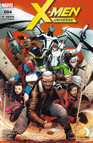 La Vie en X - X-Men Universe (Marvel France 5e série), tome 4