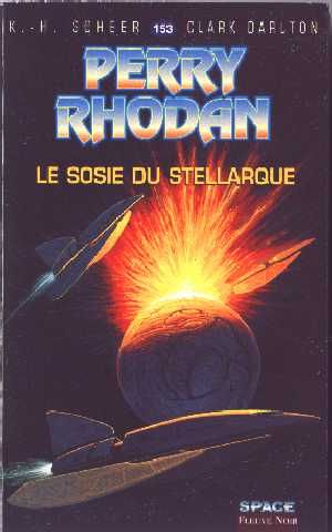 Le sosie du Stellarque (Perry Rhodan, tome 153)