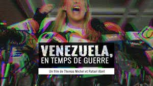 Venezuela, en temps de guerre