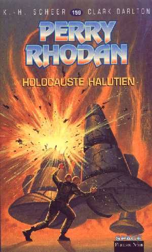 Holocauste halutien (Perry Rhodan, tome 158)