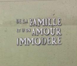 image-https://media.senscritique.com/media/000017806225/0/de_la_famille_et_d_un_amour_immodere.jpg